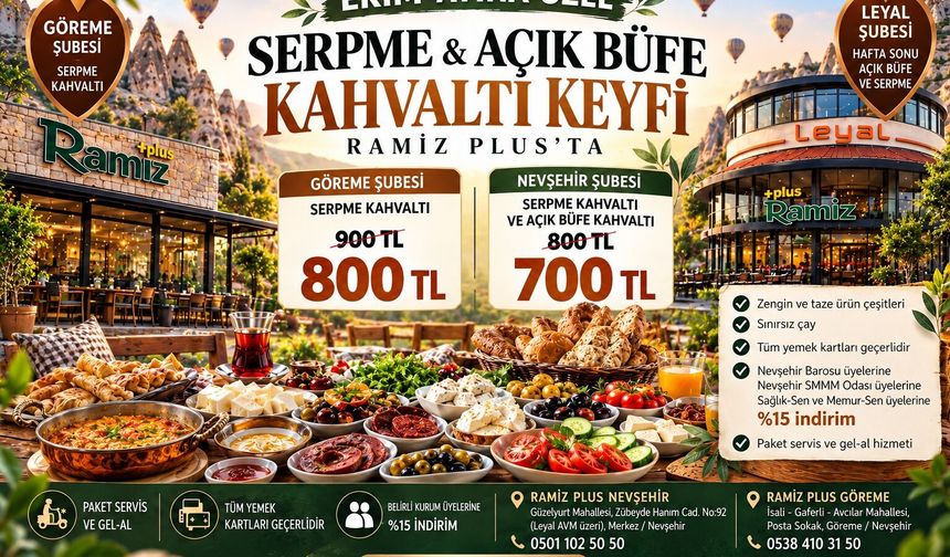 Nevşehir’de Kahvaltının Adresi Ramiz Plus’tan Ekim Ayına Özel Fiyatlar