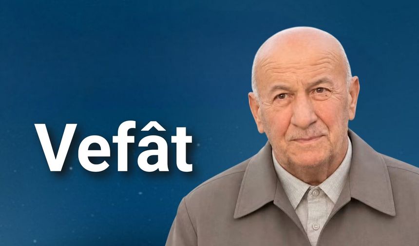 Nar Kasabasından Nami Mıhçı Vefât Etti