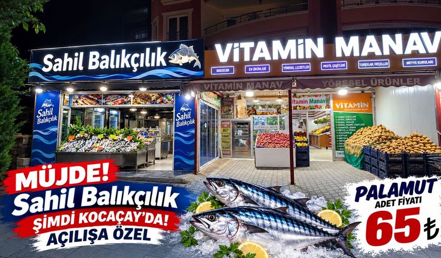 Müjde! Sahil Balıkçılık Şimdi Kocaçay'da! Açılışa Özel Palamut Adet Fiyatı 65 ₺