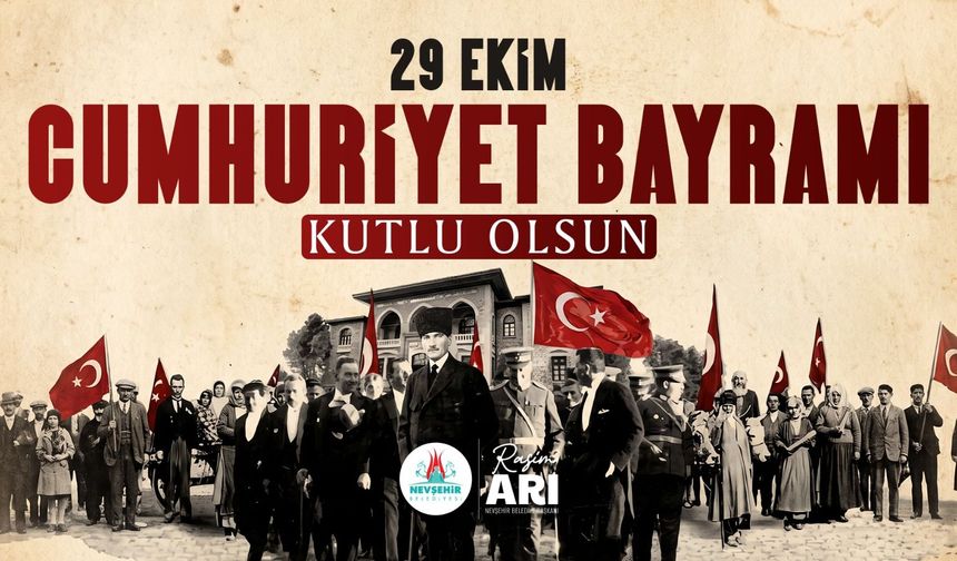 Belediye Başkanı Rasim Arı’nın “Cumhuriyet Bayramı” Kutlama Mesajı