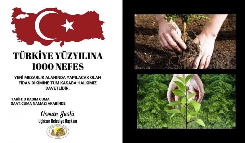 Uçhisar Belediyesi'nden, Türkiye Yüzyılına 1000 Nefes Kampanyası