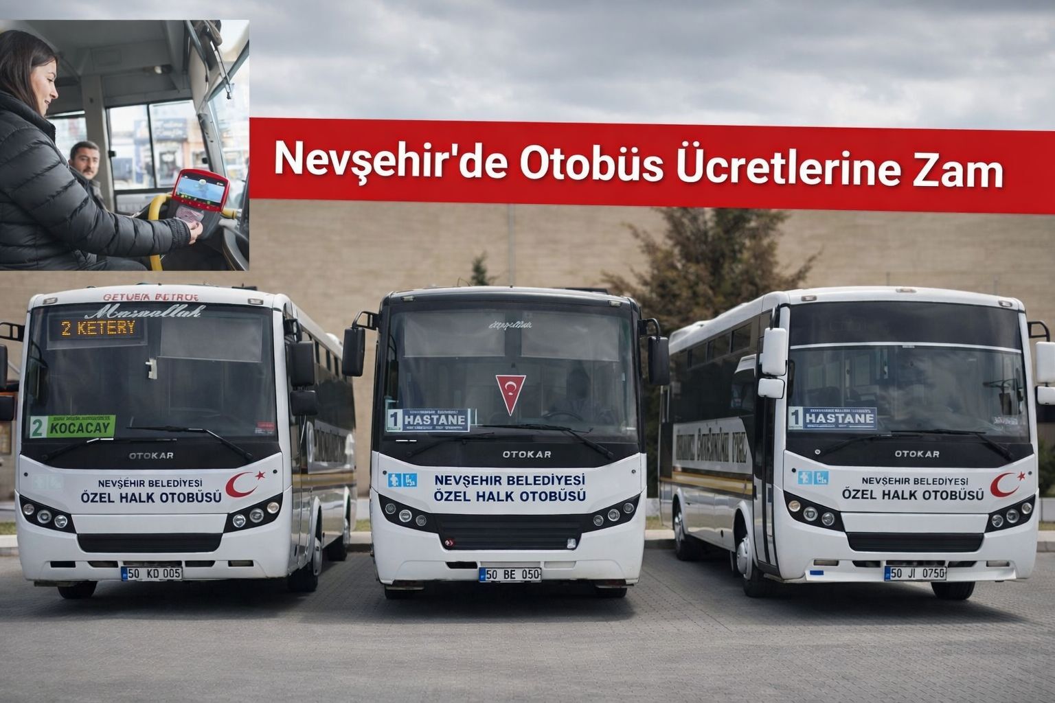 Nevşehir Otobüslerinde Ücret Zammı