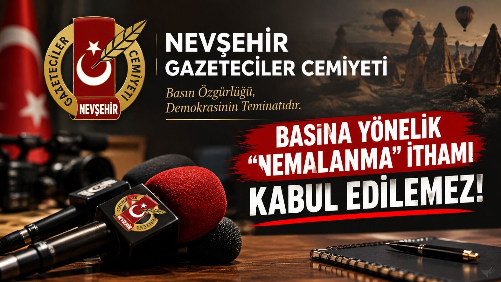 NEVŞEHİR GAZETECİLER CEMİYETİ’NDEN BÜLENT UĞURAL’A SERT TEPKİ: NEVŞEHİR BASININA “NEMALANMA” İTHAMI KABUL EDİLEMEZ!
